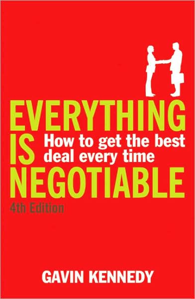 Cover for Gavin Kennedy · Everything is Negotiable: 4th Edition (Paperback Book) [4 Rev edition] (2008)
