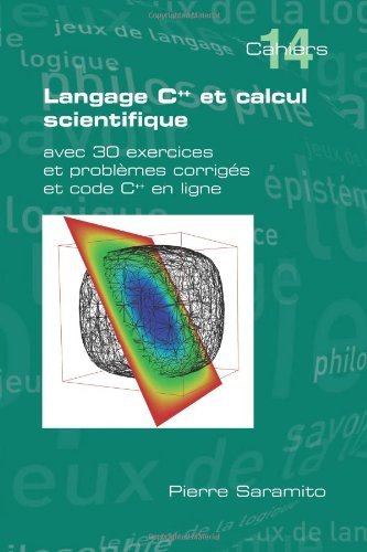 Cover for Pierre Saramito · Langage C++ et Calcul Scientifique (Pocketbok) [French edition] (2013)