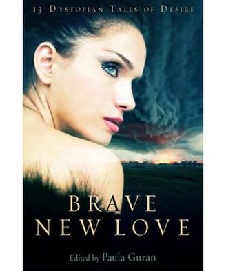 Cover for Paula Guran · Brave New Love - Mammoth Books (Paperback Book) (2012)