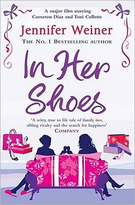 In Her Shoes - Jennifer Weiner - Kirjat - Simon & Schuster Ltd - 9781849834018 - torstai 23. kesäkuuta 2011