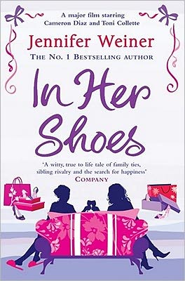 In Her Shoes - Jennifer Weiner - Bøger - Simon & Schuster Ltd - 9781849834018 - 23. juni 2011