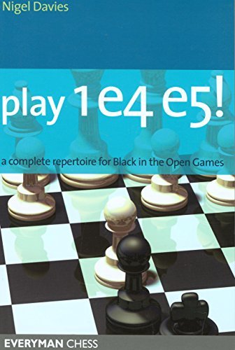 Cover for Nigel Davies · Play 1 e4 e5!: A Complete Repertoire for Black in the Open Games (Paperback Bog) [1st edition] (2005)