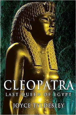 Cover for Joyce Tyldesley · Cleopatra: Last Queen of Egypt (Taschenbuch) [Main edition] (2009)