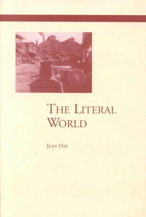 Cover for Jean Day · The literal world (Book) (1998)