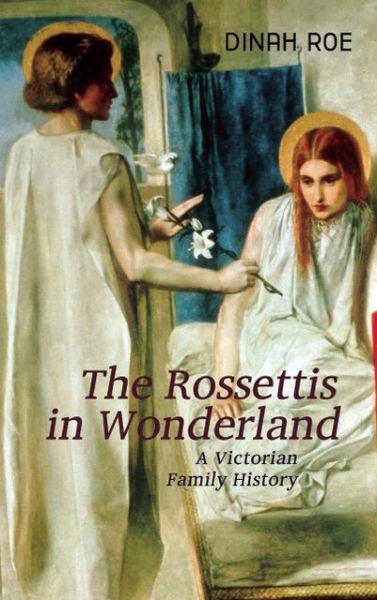 Cover for Roe · Rossetti's In Wonderland  The (N/A) (2013)