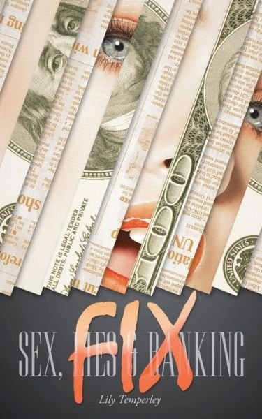 Cover for Lily Temperley · Fix: Sex, Lies &amp; Banking (Paperback Book) (2014)