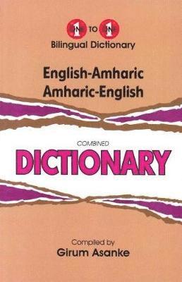 English-Amharic & Amharic-English One-to-One Dictionary (exam-suitable) - G Asanke - Books - IBS Books - 9781912826018 - December 3, 2018