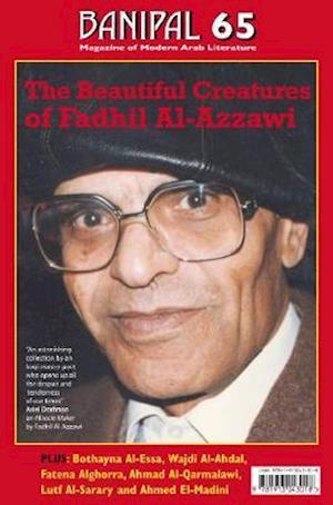 Cover for Fadhil Al-Azzawi · The Beautiful Creatures of Fadhil Al-Azzawi - Banipal Magazine of Modern Arab Literature (Paperback Book) (2019)