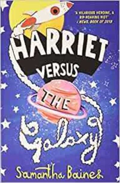 Cover for Samantha Baines · Harriet Versus The Galaxy (Paperback Book) (2020)