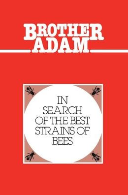 Cover for Adam Brother · Brother Adam- In Search of the Best Strains of Bees (Hardcover Book) (2000)