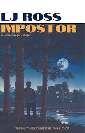 Cover for LJ Ross · Impostor: An Alexander Gregory Thriller - The Alexander Gregory Thrillers (Paperback Book) (2025)