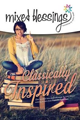 Deborah A Porter · Mixed Blessings - Classically Inspired (Paperback Book) (2015)