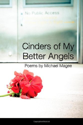 Cinders of My Better Angels - Michael Magee - Books - MoonPath Press - 9781936657018 - February 15, 2011