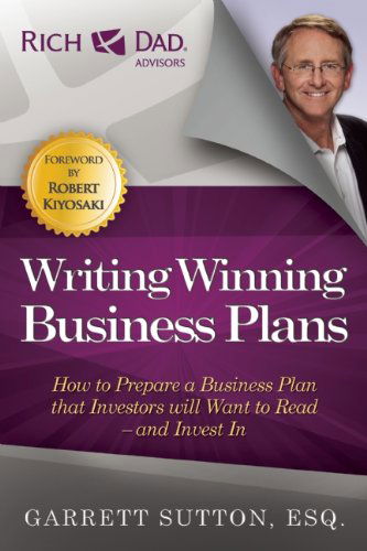 Cover for Garrett Sutton · Writing Winning Business Plans: How to Prepare a Business Plan that Investors Will Want to Read and Invest In (Paperback Book) [Reprint edition] (2012)