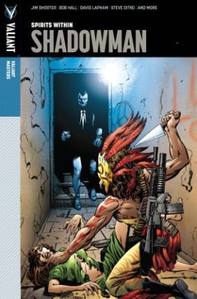 Cover for Jim Shooter · Valiant Masters: Shadowman Volume 1 – Spirits Within (Hardcover Book) (2013)
