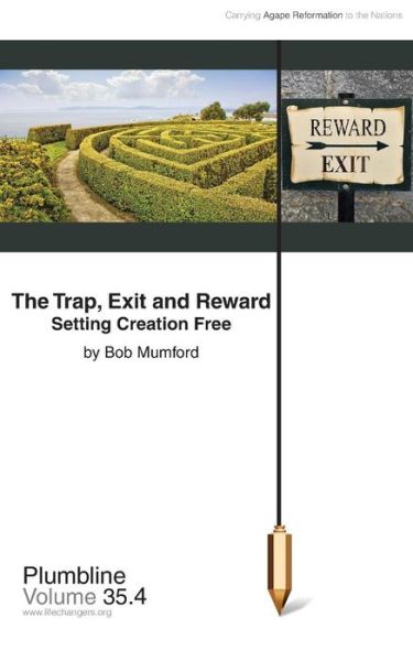 Cover for Bob Mumford · The Trap, Exit and Reward (Paperback Book) [354th edition] (2013)