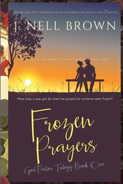 Cover for J Nell Brown · Frozen Prayers (Paperback Book) (2014)