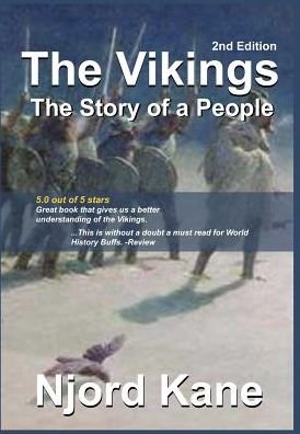 Cover for Njord Kane · The Vikings: the Story of a People (Innbunden bok) (2015)