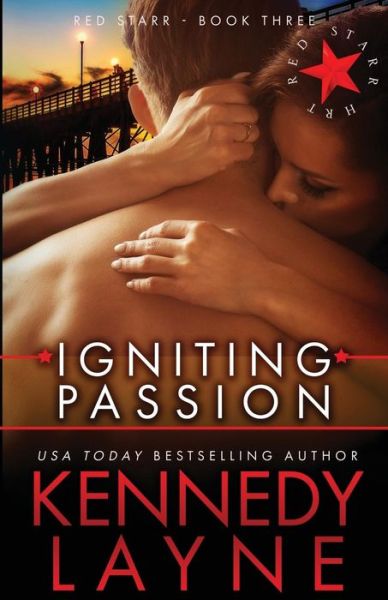 Cover for Kennedy Layne · Igniting Passion: Red Starr, Book Three - Red Starr (Paperback Book) (2015)