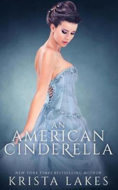 Cover for Krista Lakes · An American Cinderella (Paperback Book) (2018)