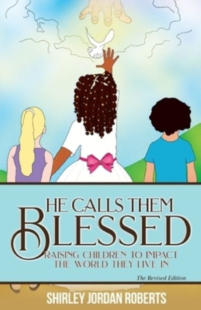 Cover for Shirley Jordan Roberts · He Calls them Blessed (Taschenbuch) (2018)