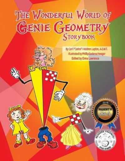 Cover for Carlos Holdren Lupton · The Wonderful World of Genie Geometry Story Book (Pocketbok) (2018)