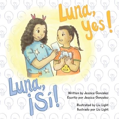 Cover for Jessica Gonzalez · Luna, Yes! / !Luna, Si! (Paperback Book) (2019)