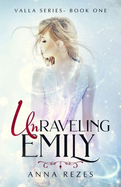 Cover for Anna Rezes · Unraveling Emily (Paperback Book) (2019)