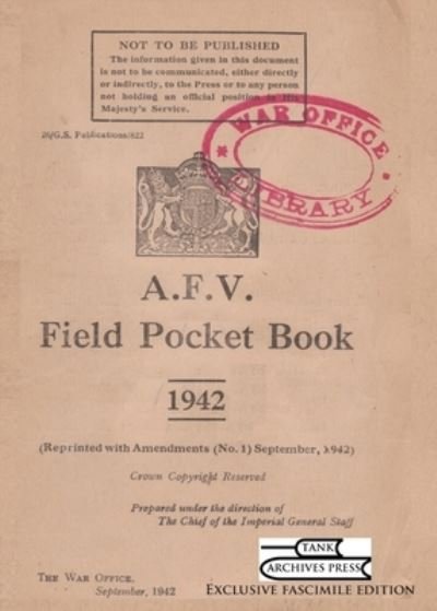 Cover for War Office · A.F.V. Field Pocket Book 1942 (Paperback Bog) (2019)