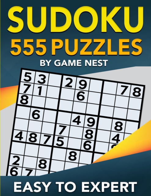 Cover for Game Nest · Sudoku 555 Puzzles Easy to Expert (Paperback Book) (2019)