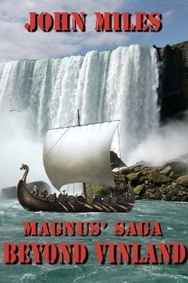 Cover for John Miles · Magnus' Saga Beyond Vinland (Paperback Book) (2021)