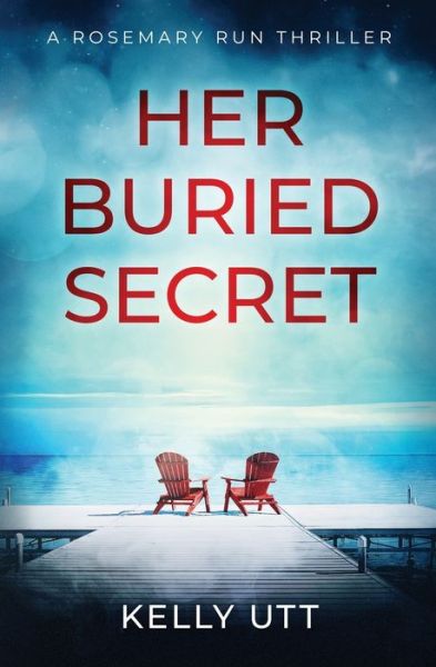 Cover for Kelly Utt · Her Buried Secret (Paperback Book) (2020)