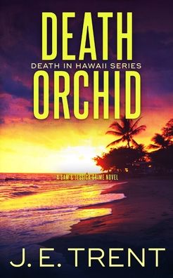 Cover for J E Trent · Death Orchid (Paperback Book) (2020)