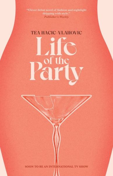 Cover for Tea Hacic-Vlahovic · Life of the Party (Paperback Book) (2022)