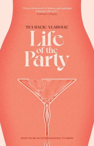 Cover for Tea Hacic-Vlahovic · Life of the Party (Paperback Bog) (2022)