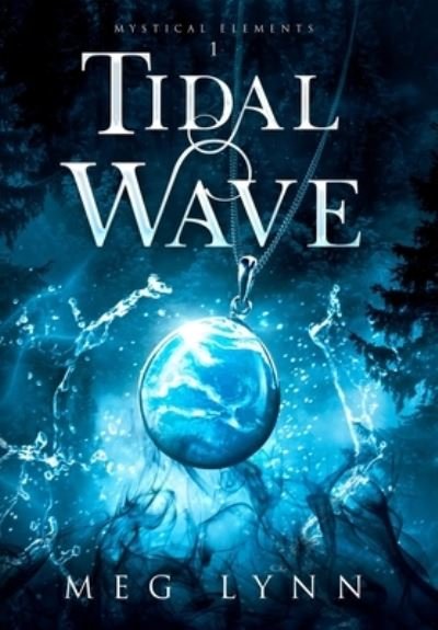 Tidal Wave - Meg Lynn - Books - Meg Lynn - 9781959287018 - March 8, 2023