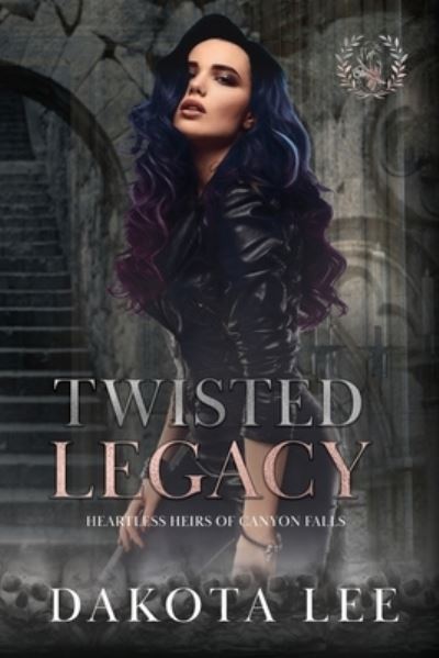 Cover for Dakota Lee · Twisted Legacy (Book) (2023)