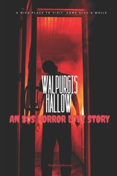 Walpurgis Hallow - Stephen Johnson - Bücher - Independently Published - 9781973399018 - 16. Dezember 2016