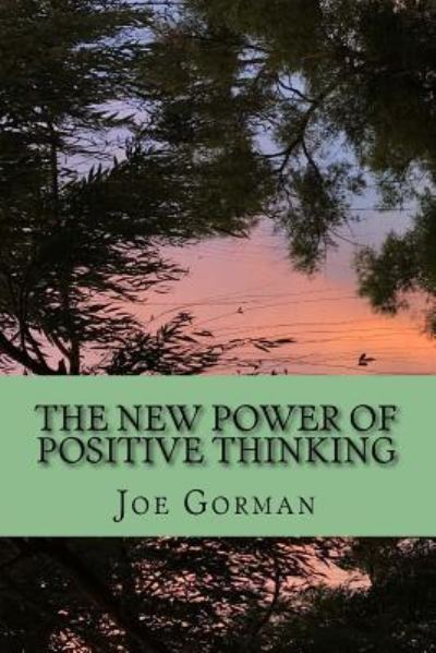 Cover for Joe Gorman · The New Power of Positive Thinking (Pocketbok) (2017)