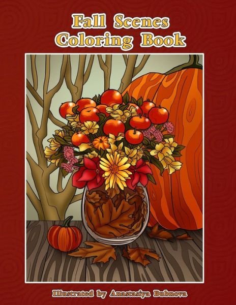 Cover for Mindful Coloring Books · Fall Scenes Coloring Book (Paperback Book) (2017)