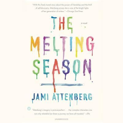 Cover for Jami Attenberg · The Melting Season Lib/E (CD) (2019)