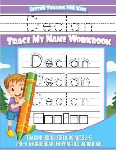 Cover for Declan Books · Declan Letter Tracing for Kids Trace my Name Workbook (Pocketbok) (2018)