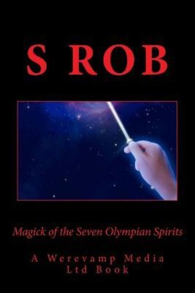 Cover for S Rob · Magick of the Seven Olympian Spirits (Paperback Book) (2018)