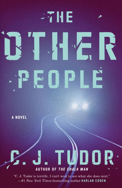 Cover for C. J. Tudor · The Other People A Novel (Pocketbok) (2020)