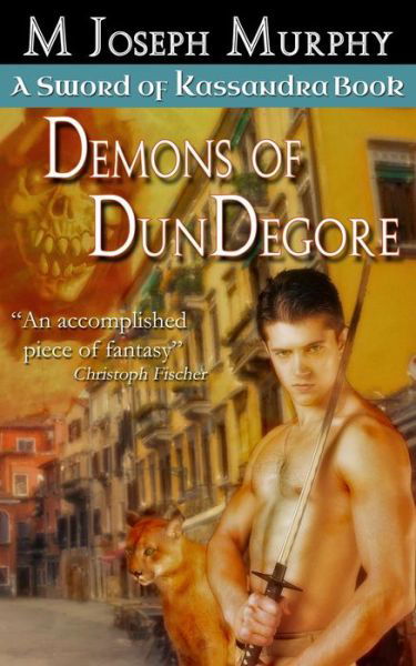 Cover for M Joseph Murphy · Demons of Dundegore (Sword of Kassandra) (Volume 2) (Paperback Bog) (2014)