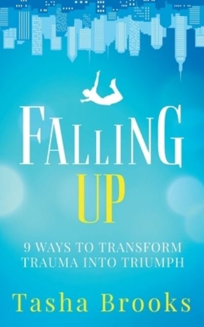 Cover for Tasha Brooks · Falling Up (Paperback Book) (2020)