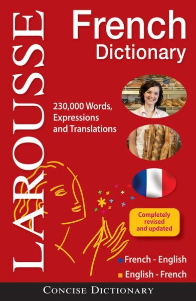 Larousse Concise French-english / English-french Dictionary - Larousse - Books - Larousse Bilingual/French - 9782035700018 - August 9, 2011