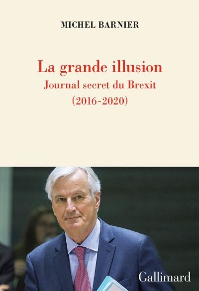 Cover for Michel Barnier · La grande illusion (Paperback Book) (2021)