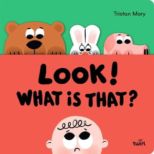 Cover for Look! What Is That? (Book) (2025)