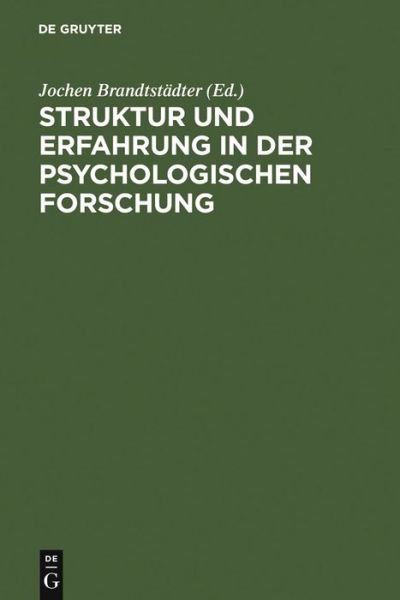 Cover for Jochen Brandtstadter · Struktur u.Erfahr.i.d.psychol.Forschung (Book) (1987)
